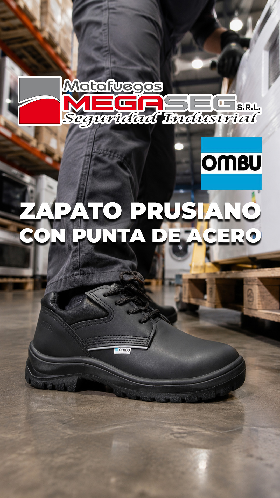Trabajador utilizando el zapato de seguridad OMBU Prusiano en un ambiente industrial